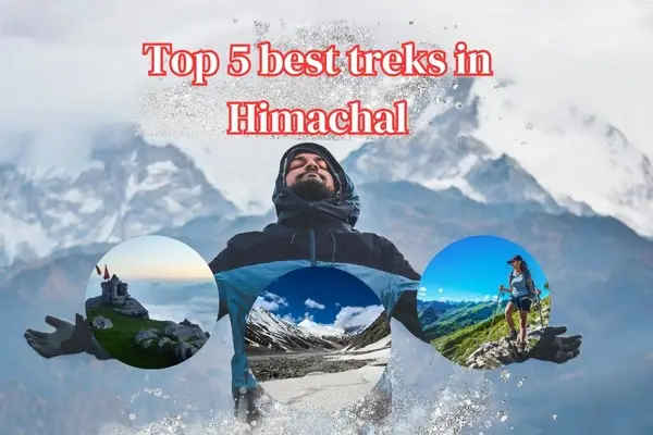 Top 5 best treks in Himachal